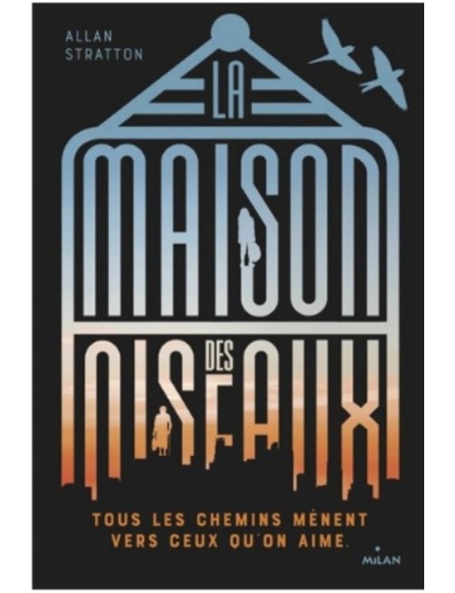 LIVRE LA MAISON DES OISEAUX - ALLAN STRATTON