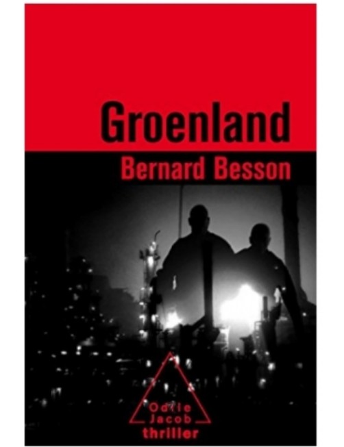LIVRE GROENLAND - BERNARD BESSON