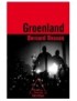 LIVRE GROENLAND - BERNARD BESSON