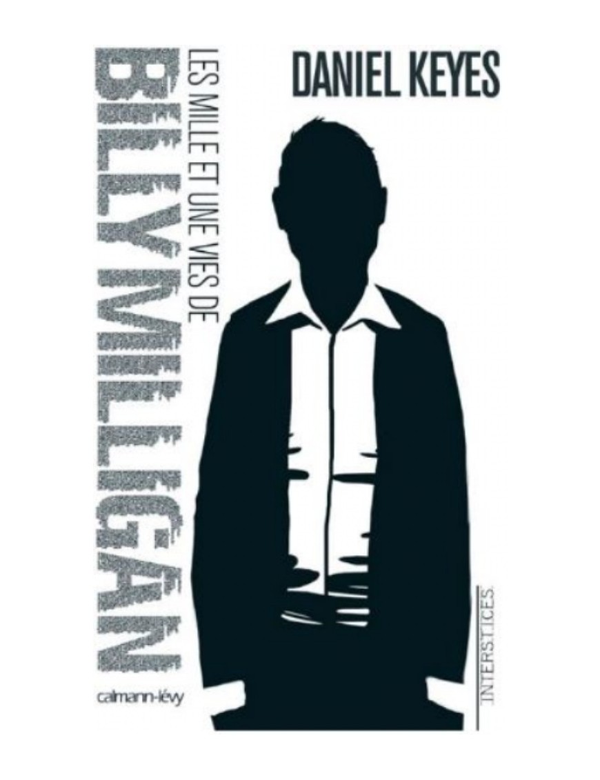 LIVRE LES MILLE ET UNE VIES DE BILLY MILLIGAN - DANIEL KEYES 