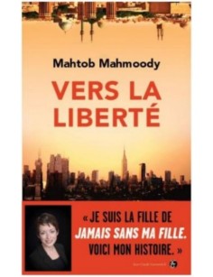 LIVRE VERS LA LIBERTE -...