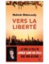 LIVRE VERS LA LIBERTE - MAHTOB MAHMOODY 