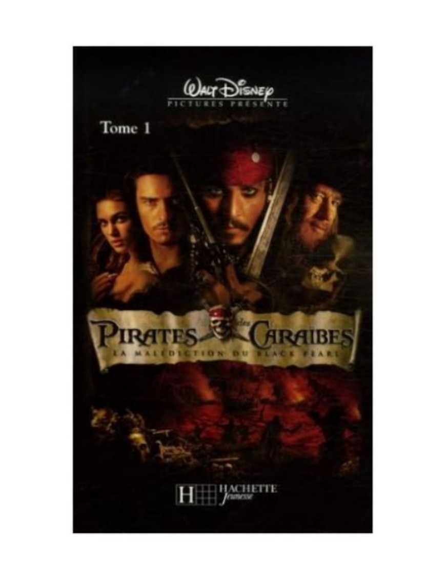 LIVRE PIRATES DES CARAIBES TOME 1 - LA MALEDICTION DU BLACK PEARL