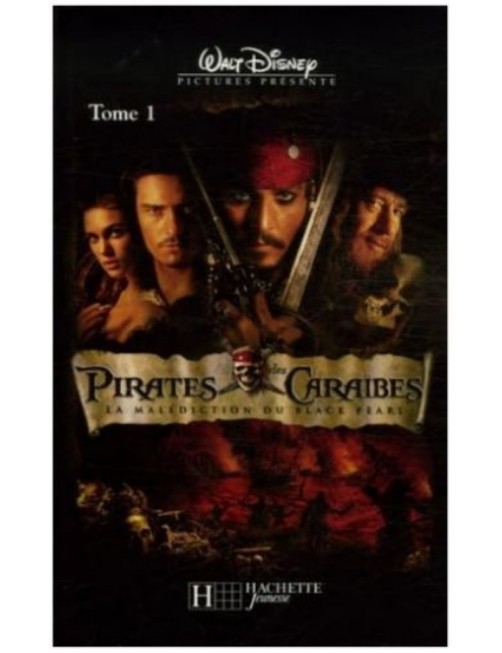 LIVRE PIRATES DES CARAIBES TOME 1 - LA MALEDICTION DU BLACK PEARL