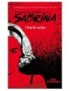 LIVRE LES NOUVELLES AVENTURES DE SABRINA - LE PREQUEL DE LA SERIE NETFLIX