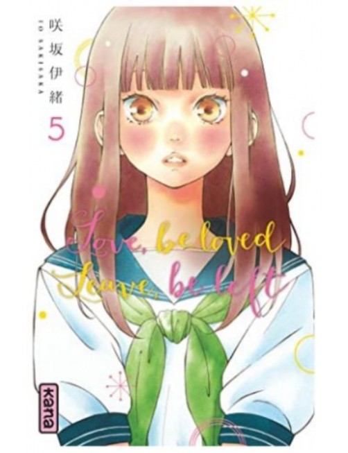 MANGA LOVE, BE LOVED LEAVE, BE LEFT - TOME 5