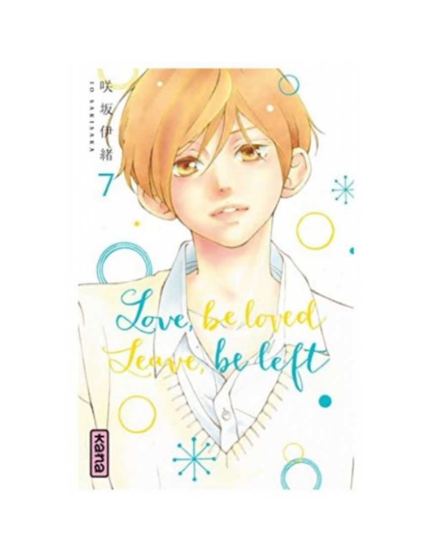 MANGA LOVE, BE LOVED LEAVE, BE LEFT - TOME 7