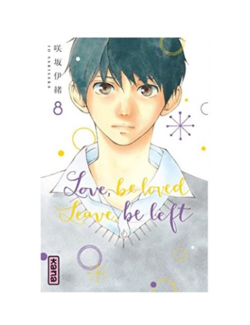 MANGA LOVE, BE LOVED LEAVE, BE LEFT - TOME 8