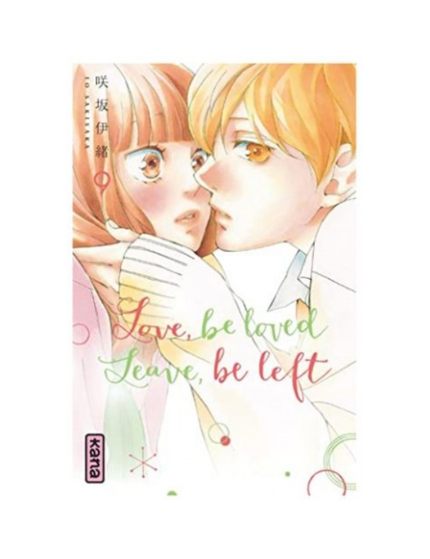 MANGA LOVE, BE LOVED LEAVE, BE LEFT - TOME 9