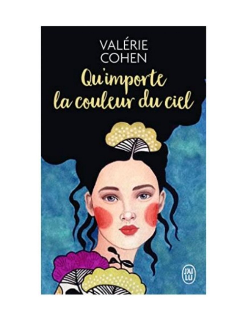LIVRE QU'IMPORTE LA COULEUR DU CIEL