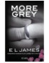 MORE GREY - CINQUANTE NUANCES PLUS CLAIRES PAR CHRISTIAN