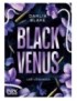 LES LEGENDES - TOME 1 - BLACK VENUS