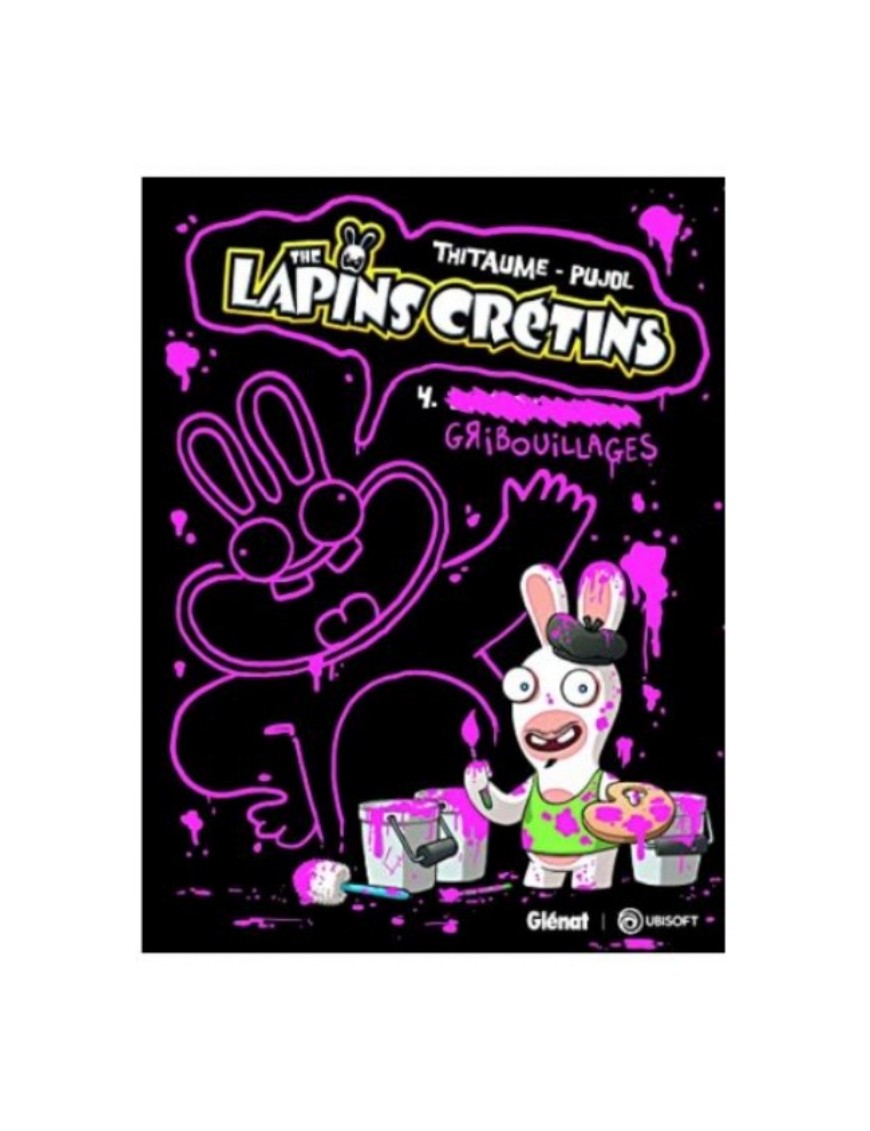 BD THE LAPINS CRETINS - TOME 4 - GRIBOUILLAGES