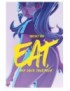 COMICS EAT AND LOVE YOURSELF