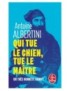LIVRE QUI TUE LE CHIEN, TUE LE MAITRE - UN TRES HONNETE BANDIT