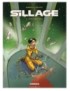 BD SILLAGE. TOME 9 - INFILTRATIONS
