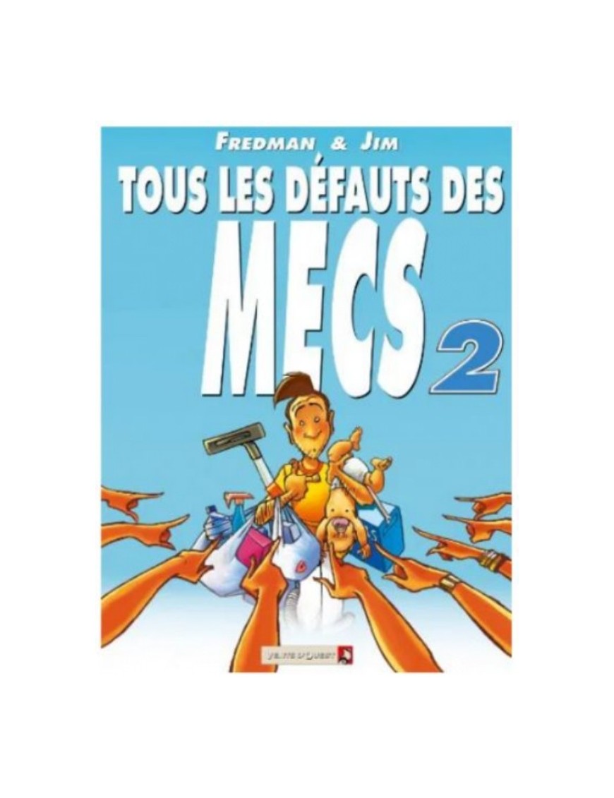 BD TOUS LES DEFAUTS DES MECS - TOME 2