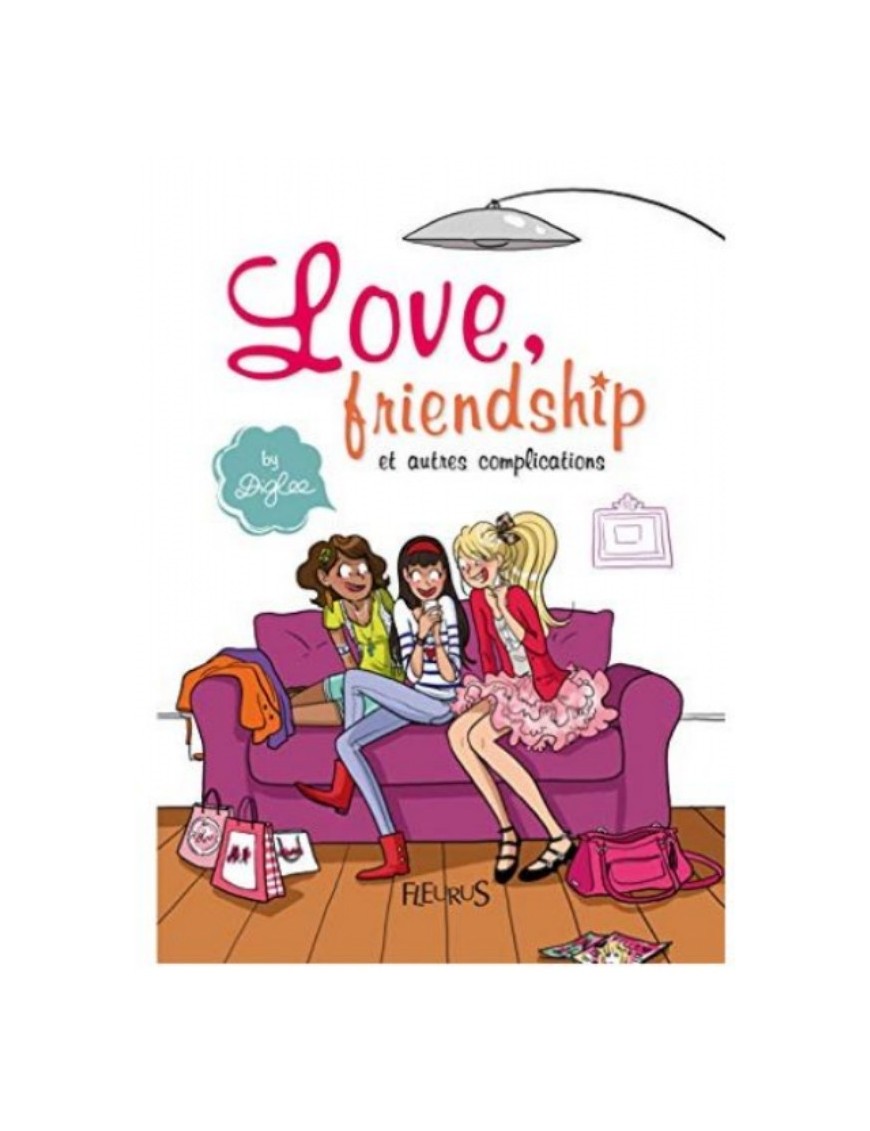 LIVRE LOVE, FRIENDSHIP ET AUTRES COMPLICATIONS