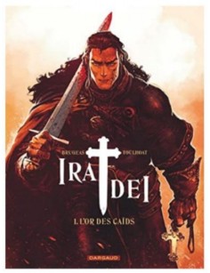 BD IRA DEI - TOME 1 - L'OR...