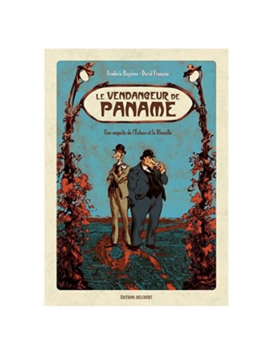 BD LE VENDANGEUR DE PANAME - UNE ENQUETE DE L'ECLUSE ET LA BLOSEILLE