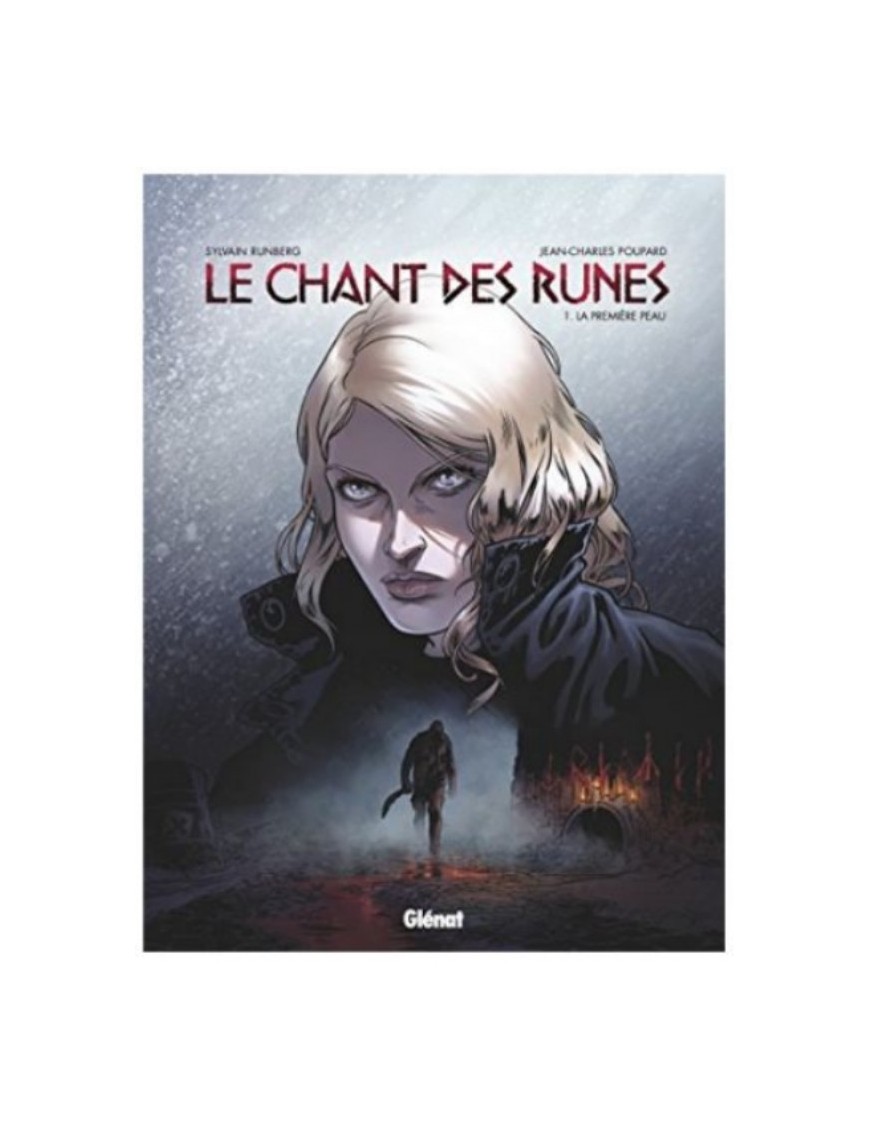 BD LE CHANT DES RUNES - TOME 1 - LA PREMIERE PEAU