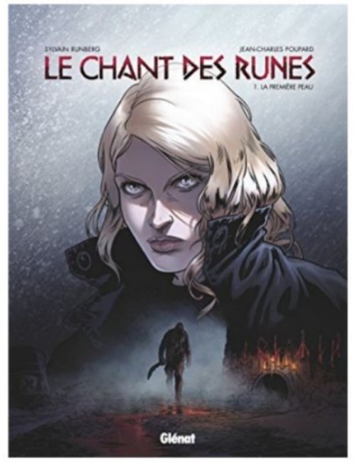 BD LE CHANT DES RUNES - TOME 1 - LA PREMIERE PEAU