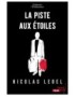LIVRE LA PISTE AUX ETOILES - L'EMBAUMEUR