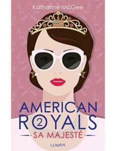 ROMAN AMERICAN ROYALS - TOME 2