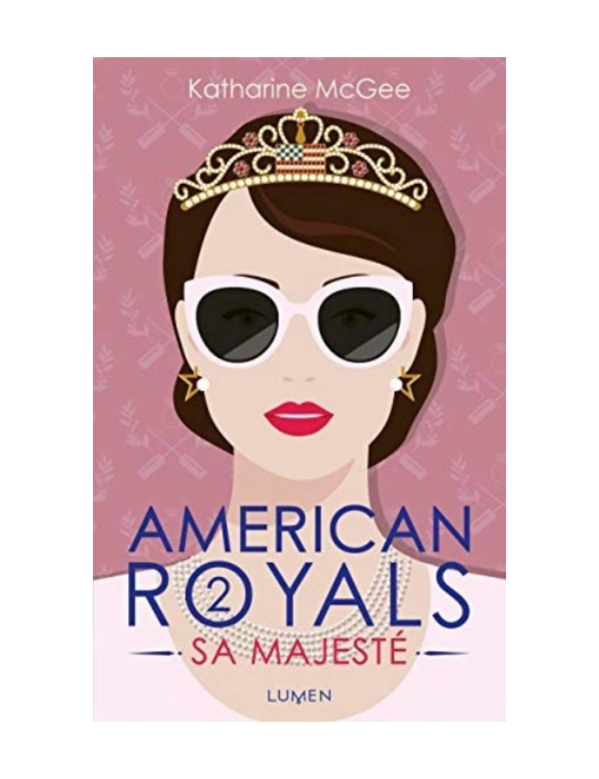 ROMAN AMERICAN ROYALS - TOME 2