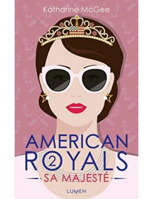 ROMAN AMERICAN ROYALS - TOME 2