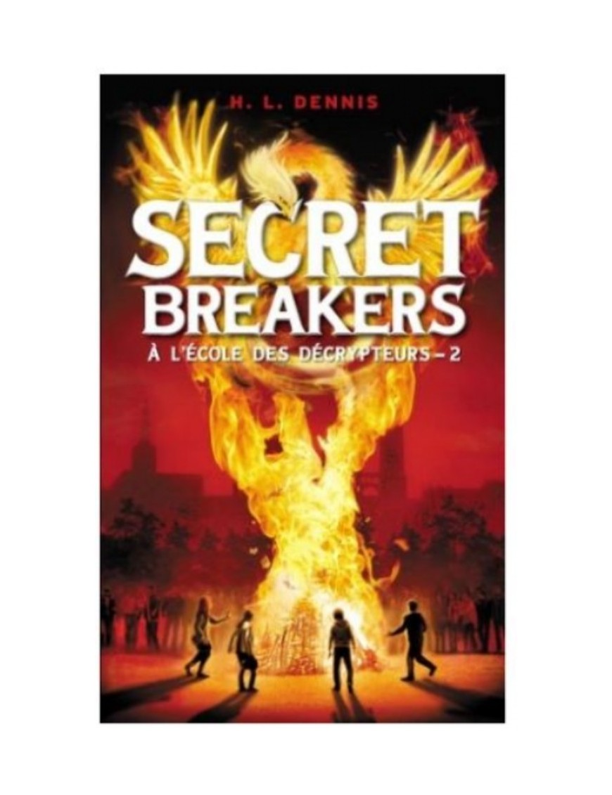 LIVRE SECRET BREAKERS (À L'ECOLE DES DECRYPTEURS) - TOME 2 - LE CODE DE DORABELLA