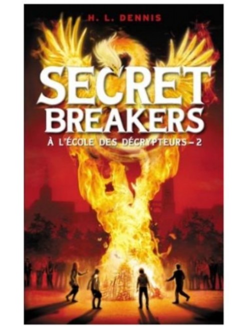 LIVRE SECRET BREAKERS (À L'ECOLE DES DECRYPTEURS) - TOME 2 - LE CODE DE DORABELLA