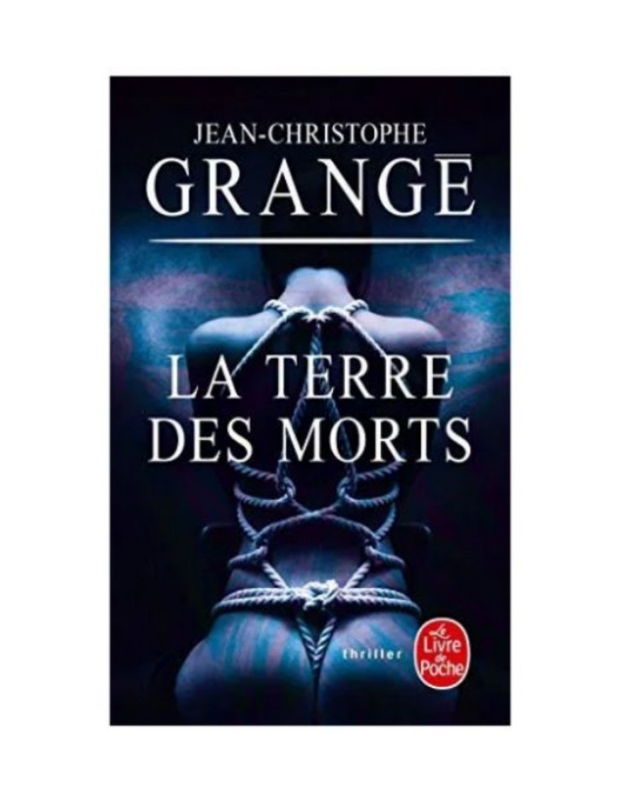 LIVRE LA TERRE DES MORTS - ROMAN