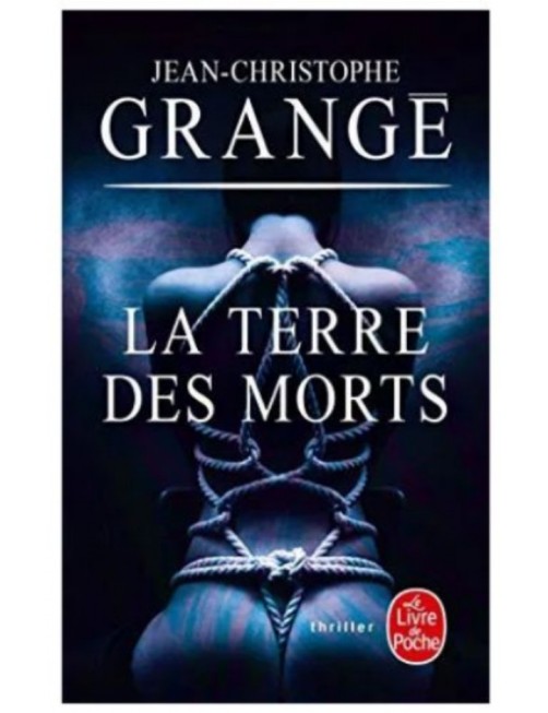 LIVRE LA TERRE DES MORTS - ROMAN