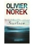 LIVRE SURFACE - LE BESTSELLER A L'ORIGINE DE LA SERIE FRANCE TV !