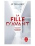 LIVRE LA FILLE D'AVANT - ROMAN