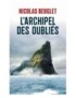 LIVRE L'ARCHIPEL DES OUBLIES