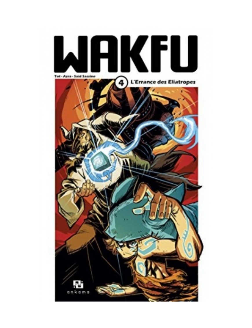MANGA WAKFU - TOME 4 - L’ERRANCE DES ELIATROPES