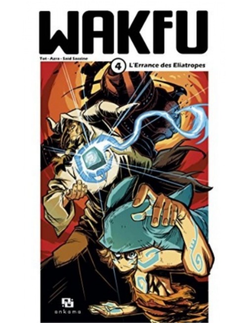 MANGA WAKFU - TOME 4 - L’ERRANCE DES ELIATROPES